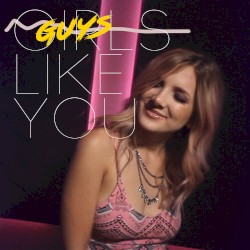 Girls Like You