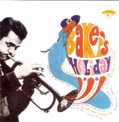 Baker's Holiday: Chet Baker Plays & Sings Billie Holiday
