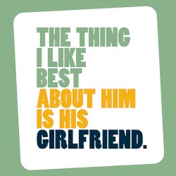 The Thing I Like Best About Him Is His Girlfriend EP
