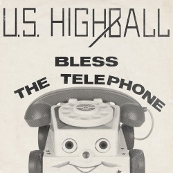 Bless the Telephone