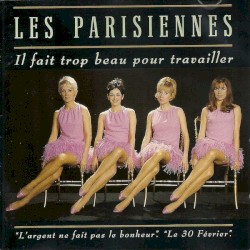 Il fait trop beau pour travailler