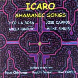Icaro: Shamanic Songs