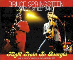Night Train to Georgia: Live at the Fox Theatre, Atlanta, Georgia 1978