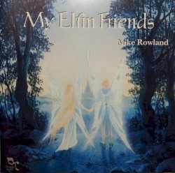 My Elfin Friends