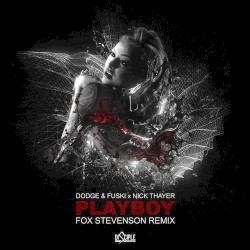 Playboy (Fox Stevenson remix)