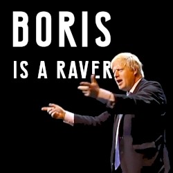 Boris is a Raver