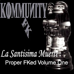 La Santisima Muerte: Proper FKed, Vol. l