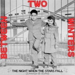 The Night When the Stars Fall (Lorenzo B-Sides)