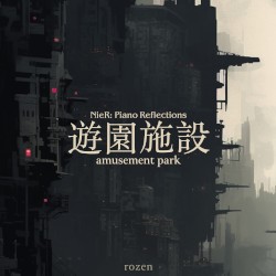 Amusement Park (NieR: Piano Reflections)