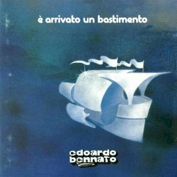 È arrivato un bastimento
