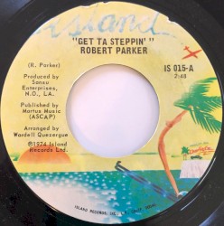Get ta Steppin’ / Get Right On Down