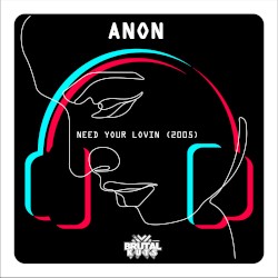 Need Your Lovin (2005)