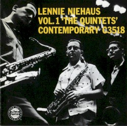 Lennie Niehaus, Volume 1: The Quintets'