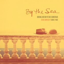 By the Sea (Original Motion Picture Soundtrack)