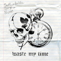 Waste My Time