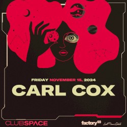 Carl Cox at Club Space, Miami, Nov 15, 2024