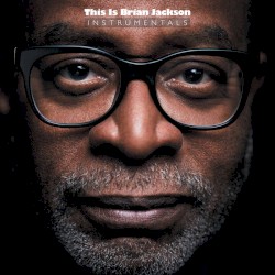 This Is Brian Jackson (Instrumentals)