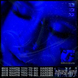 She wants you to go harder