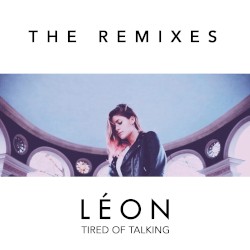 Tired of Talking (Remixes)