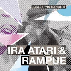 Just Fu**in Dance It!