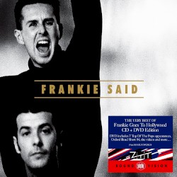 Frankie Said: The Very Best of Frankie Goes to Hollywood