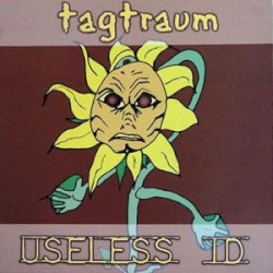 Tagtraum / Useless ID