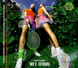 WET TENNIS