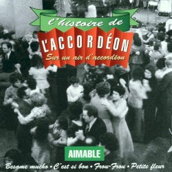 L'Histoire de l'accordéon