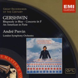 Rhapsody in Blue / Concerto in F / American in Paris