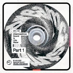 Sound Is Like Water, Part 1