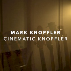 Cinematic Knopfler