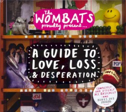 A Guide to Love, Loss & Desperation