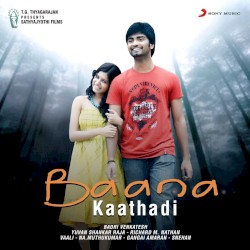 Baana Kaathadi