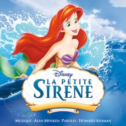 La Petite Sirène : Bande originale française du Film
