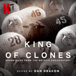 King of Clones (Soundtrack from the Netflix Film)