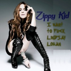 I Want To F**k Lindsey Lohan