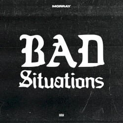 Bad Situations