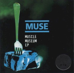Muscle Museum EP