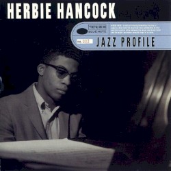 Jazz Profile: Herbie Hancock