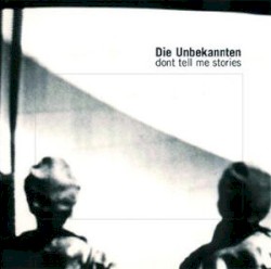 Don't Tell Me Stories