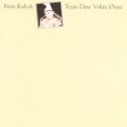 Tenn dine vakre øyne