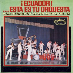 ¡Ecuador!... Esta es tu orquesta, vol. 14