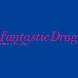 Fantastic Drag