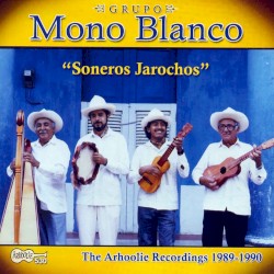 Soneros jarochos: The Arhoolie Recordings 1989–1990