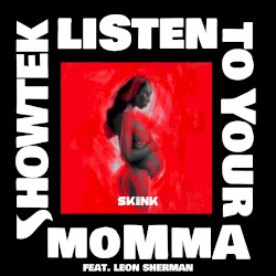 Listen to Your Momma