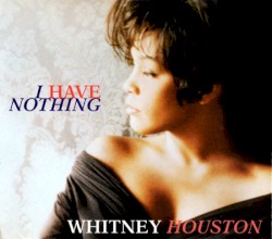 I Have Nothing