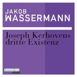 Joseph Kerkhovens dritte Existenz