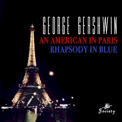 An American in Paris / Rhapsody in Blue