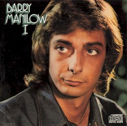 Barry Manilow I