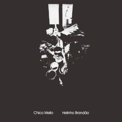 Chico Mello / Helinho Brandão